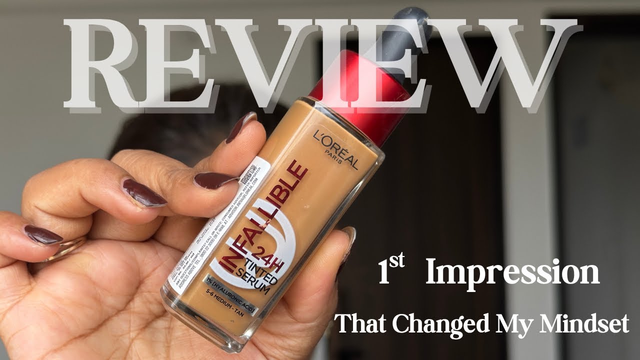 L’Oréal Infallible Serum Foundation Honest Review + Minimal Full Face Makeup | Brown Girl Friendly!