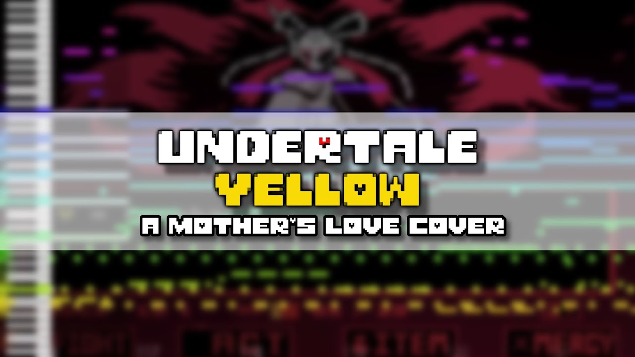 Undertale Yellow - A Mother's Love （THFont REMIX）