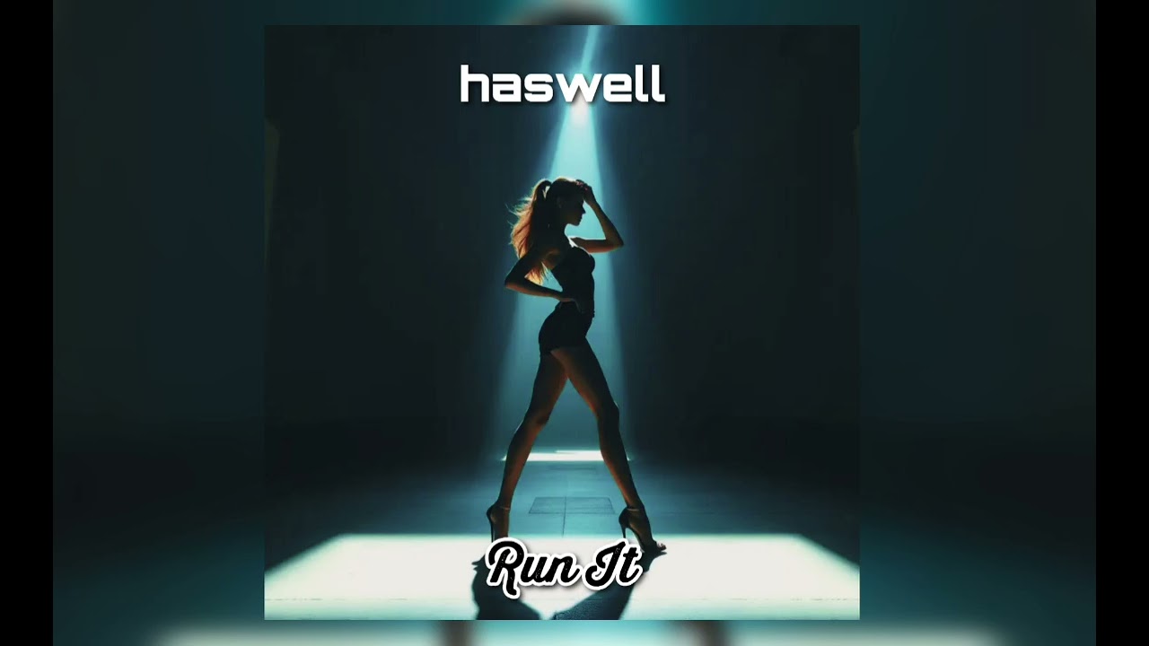 haswell - Run It