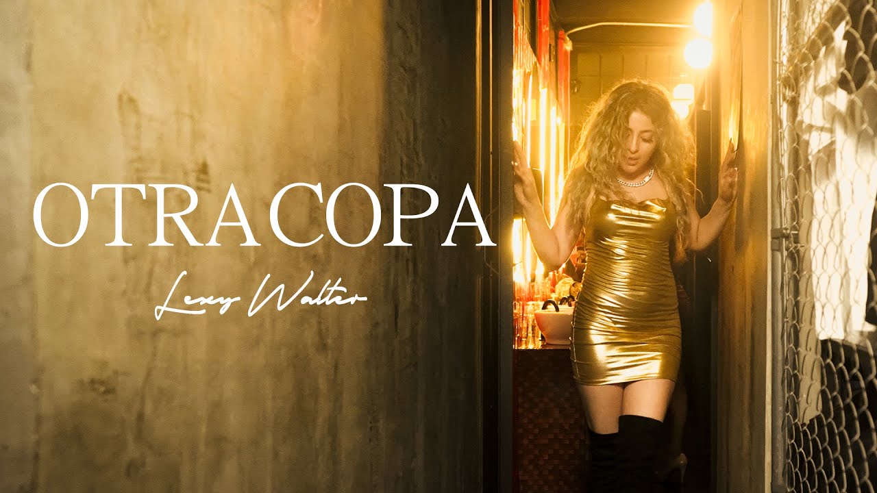 OTRA COPA LEXY WALTER (VIDEO OFICIAL)