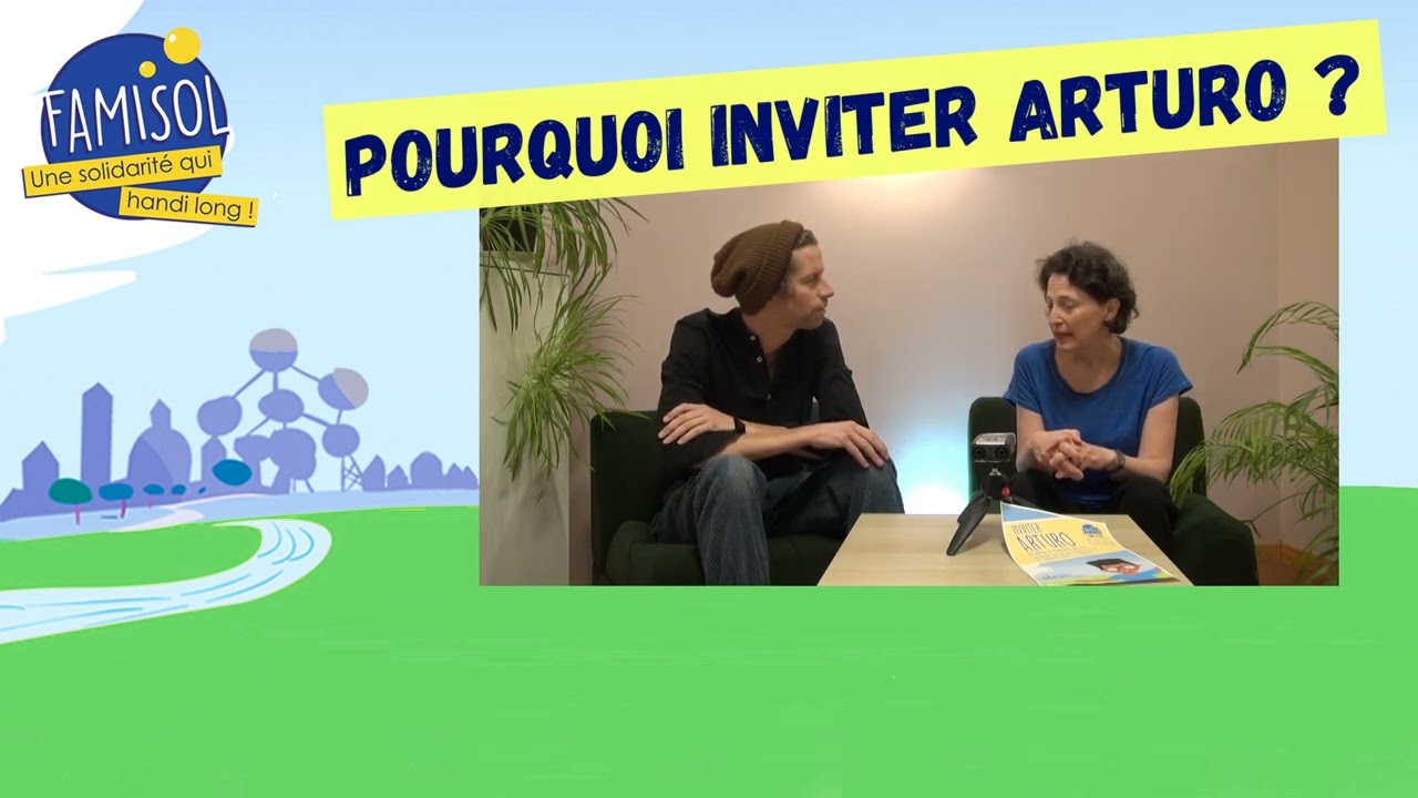 Inviter Arturo 1X/mois ? Le parrainage version Famisol !