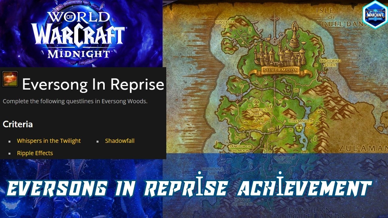 Eversong In Reprise Achievement | Complete the following questlines in Eversong Woods
