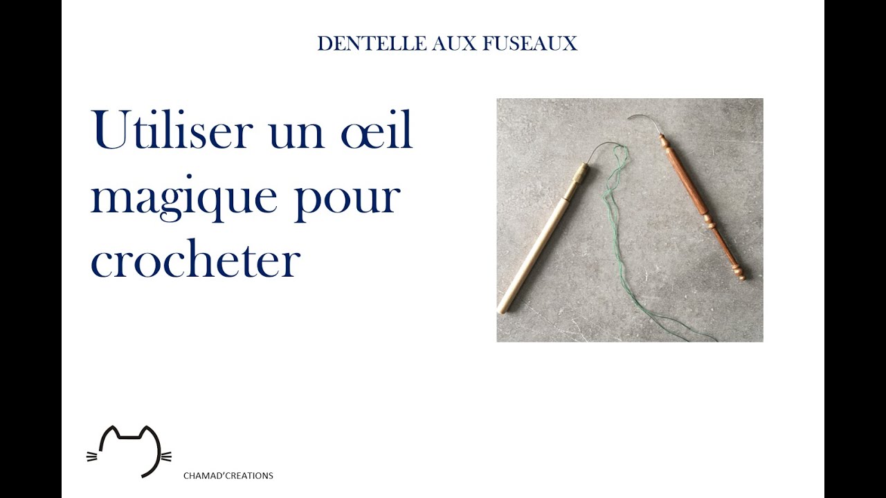 UTILISER UN OEIL MAGIQUE POUR CROCHETER