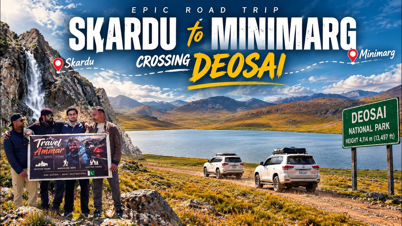 SKARDU to MINIMARG 🚙 | Crossing DEOSAI, Sheosar Lake & Burzil Pass | Travel with Ammar Ep. 3