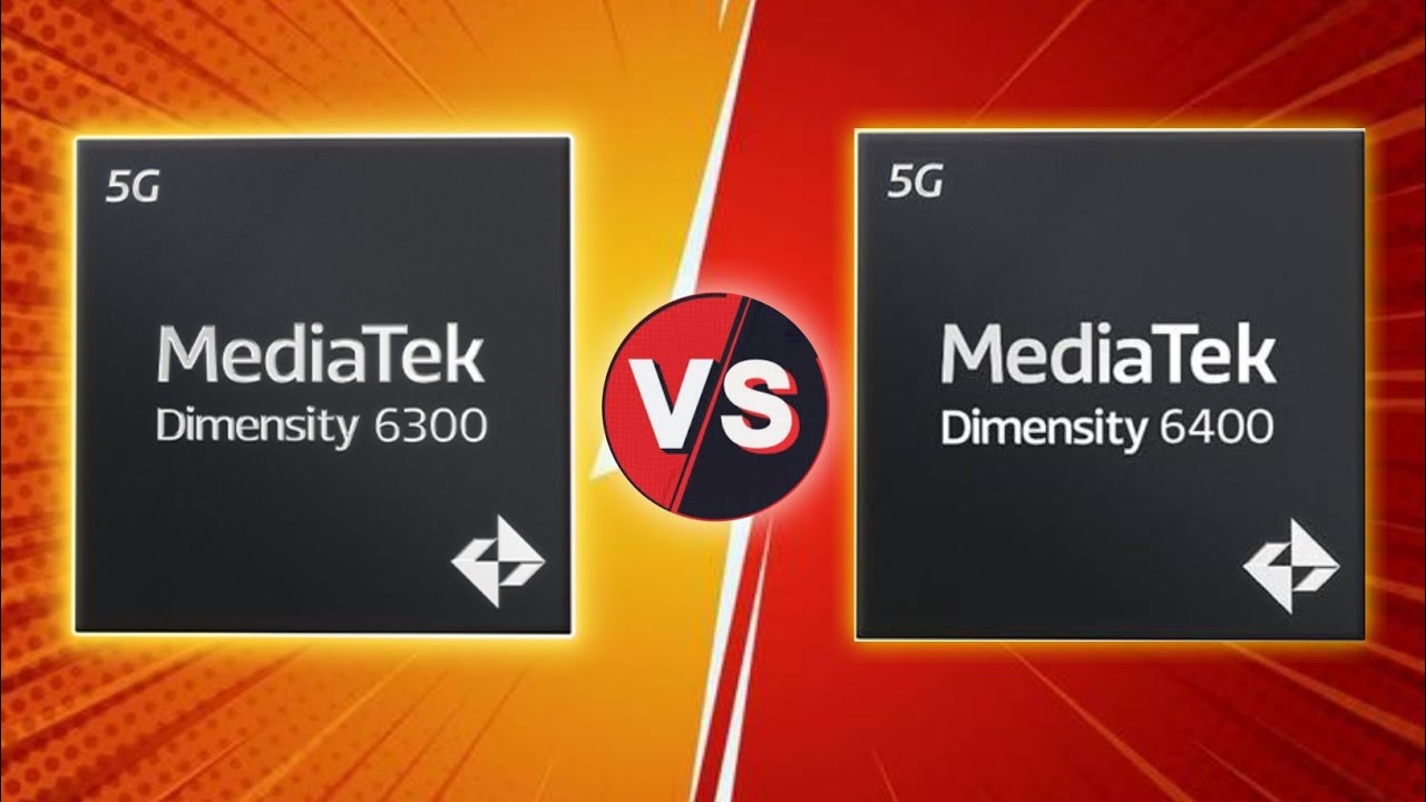 Mediatek Dimensity 6300 Vs Mediatek Dimensity 6400 - Which is Better