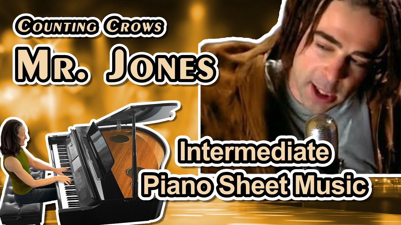 Mr. Jones (Counting Crows) - Piano Sheet Music for Intermediates