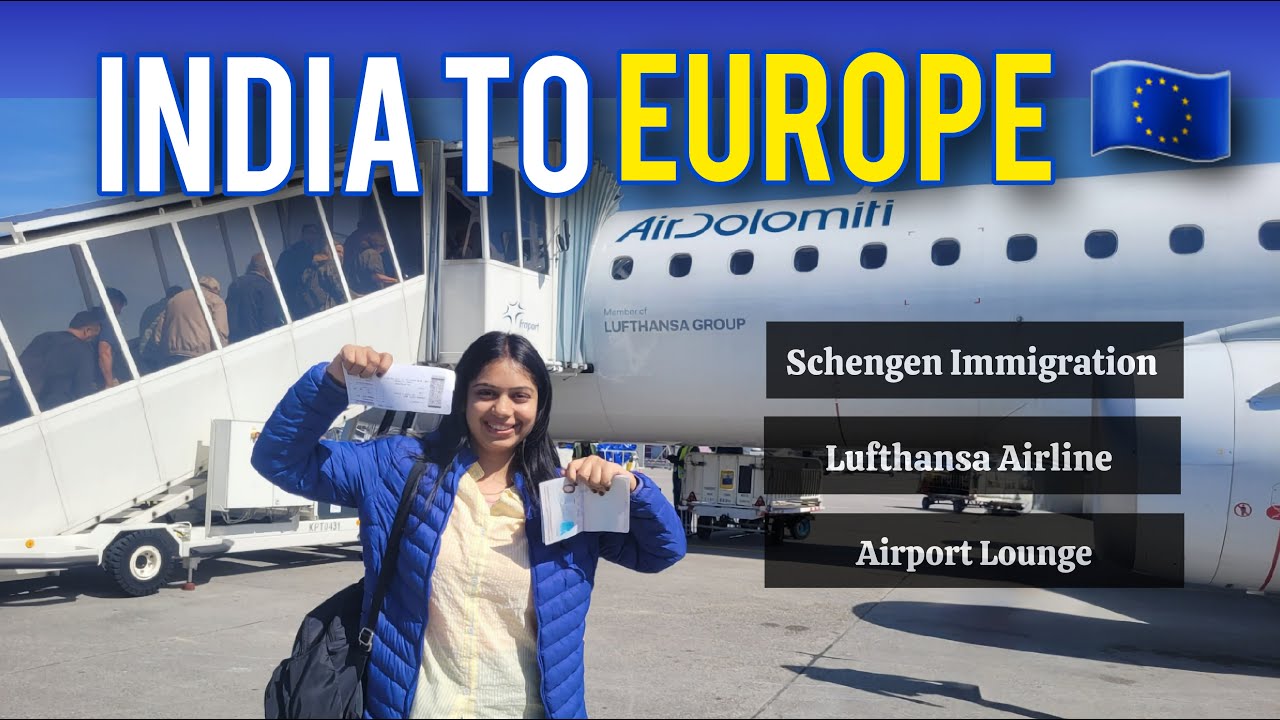 Flying to Europe from India | Lufthansa Flight Review, Delhi Lounge, & Visa Immigration Tips