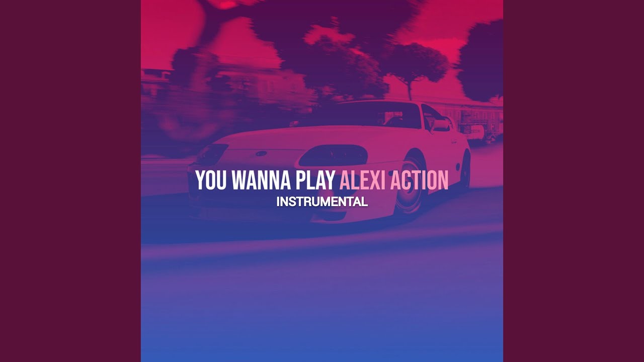 You Wanna Play (Instrumental)