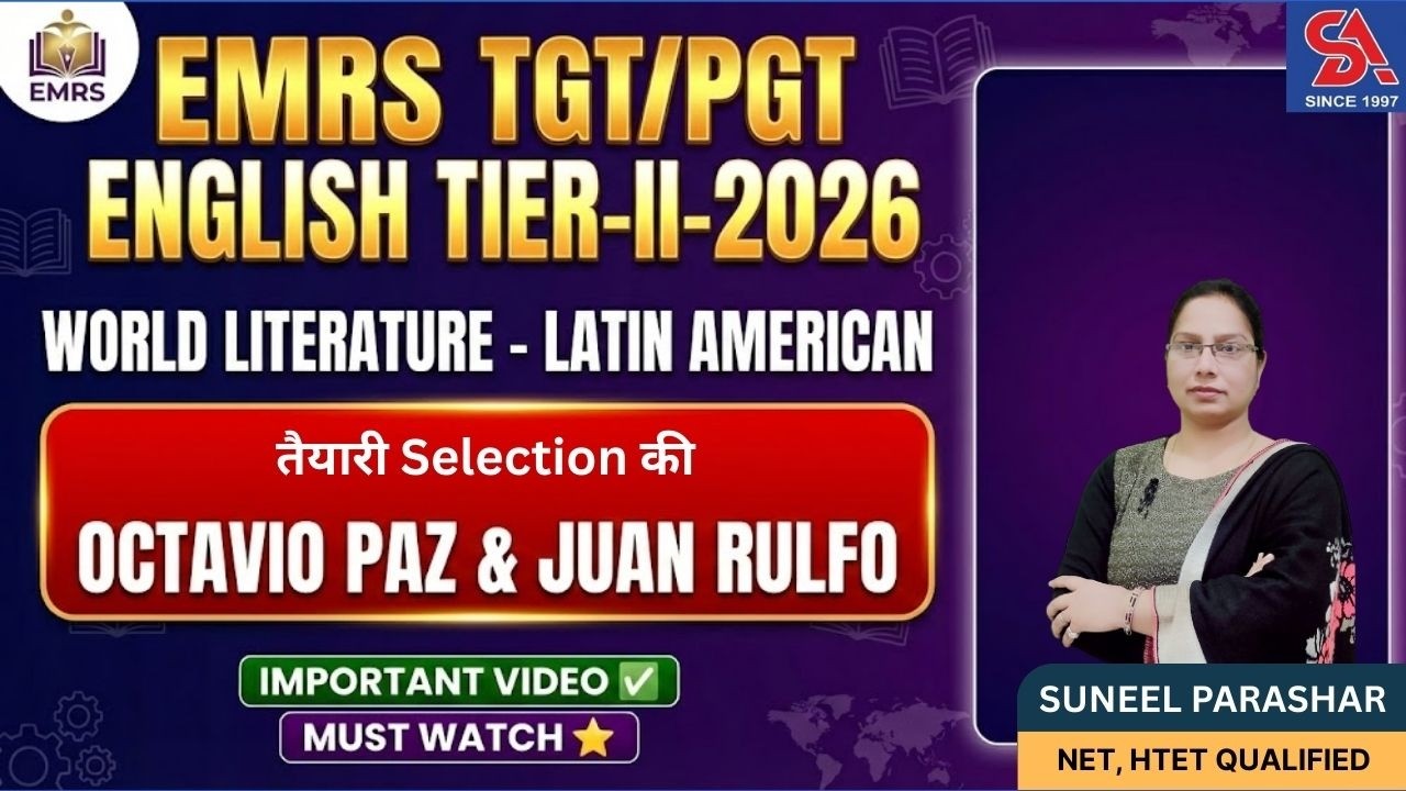 EMRS TGT/PGT ENGLISH TIER-II-2026 I WORLD LITERATURE - LATIN AMERICAN: OCTAVIO PAZ & JUAN RULFO