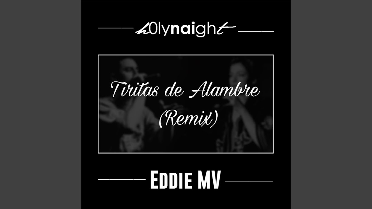 Tiritas de alambre (Remix)