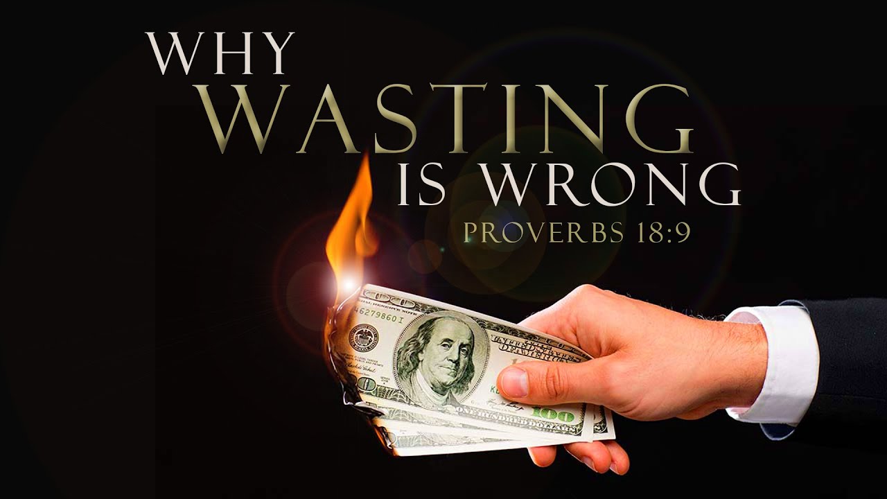 Why Wasting is Wrong - Pastor Stacey Shiflett
