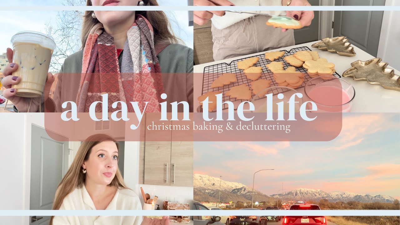 a day in the life | christmas baking & decluttering