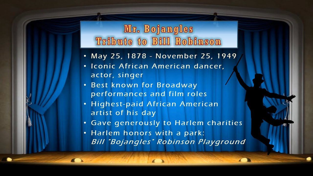Mr. Bojangles:  Tribute to Bill Robinson, by Bill Paul