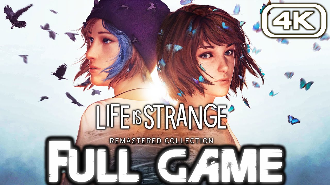 LIFE IS STRANGE REMASTERED Gameplay Walkthrough FULL GAME (4K 60FPS) No Commentary