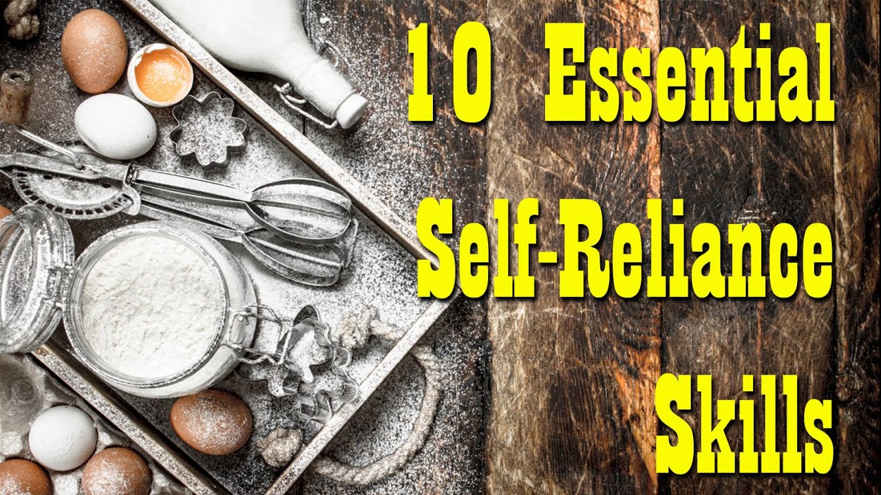 10 Essential Self Reliance Skills ~ Preparedness