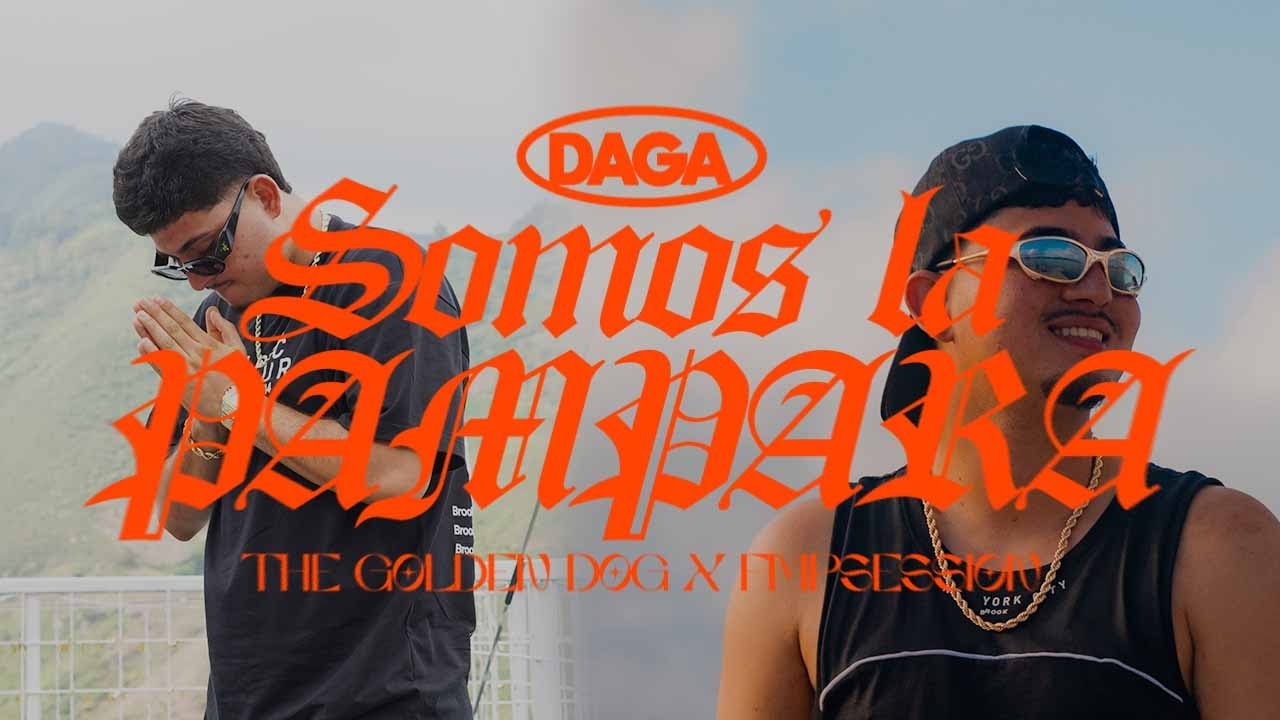 Somos la Pampara - DAGA - Video Oficial