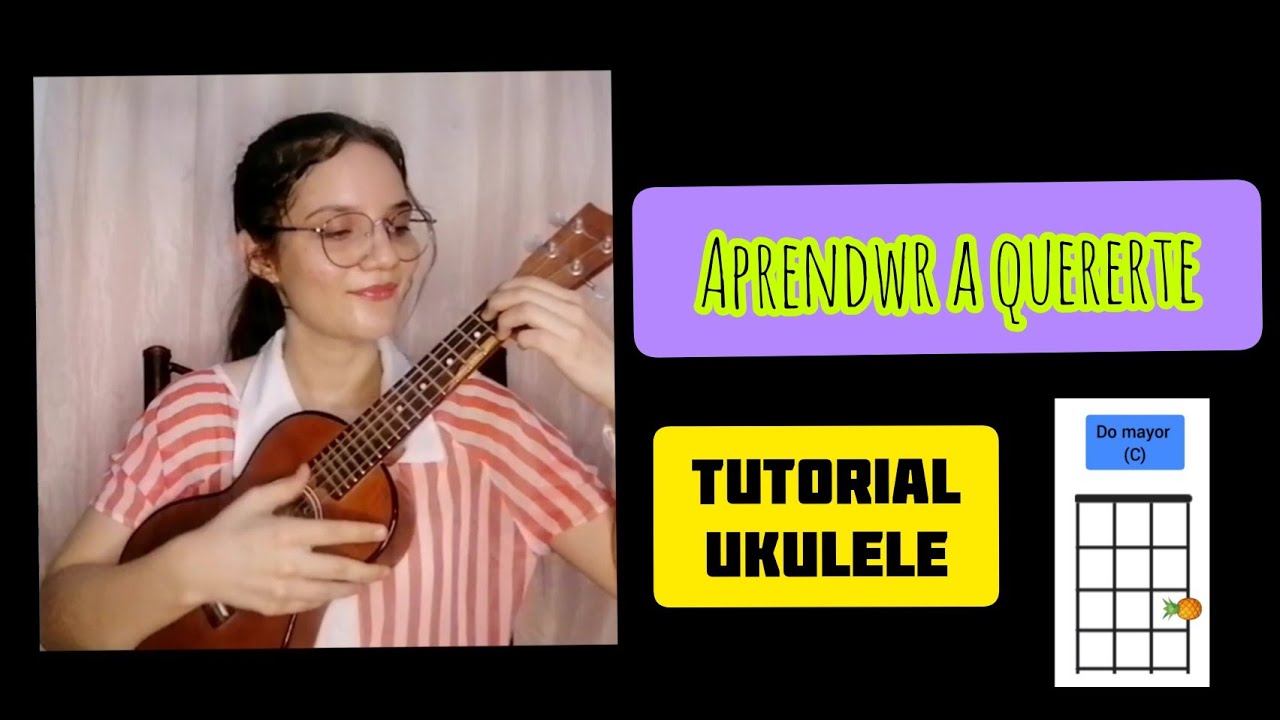 APRENDER A QUERERTE (MORAT) | TUTORIAL UKULELE