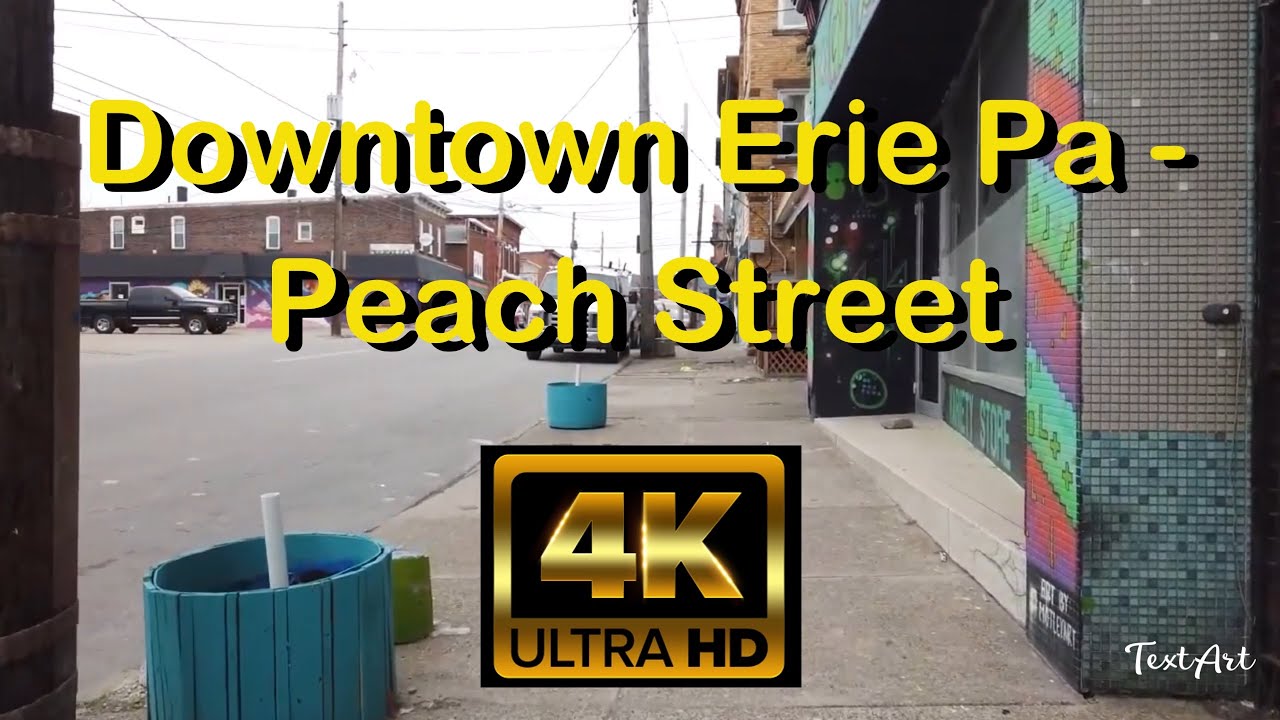 【4K】 Downtown Erie PA - Day Walk - Peach Street
