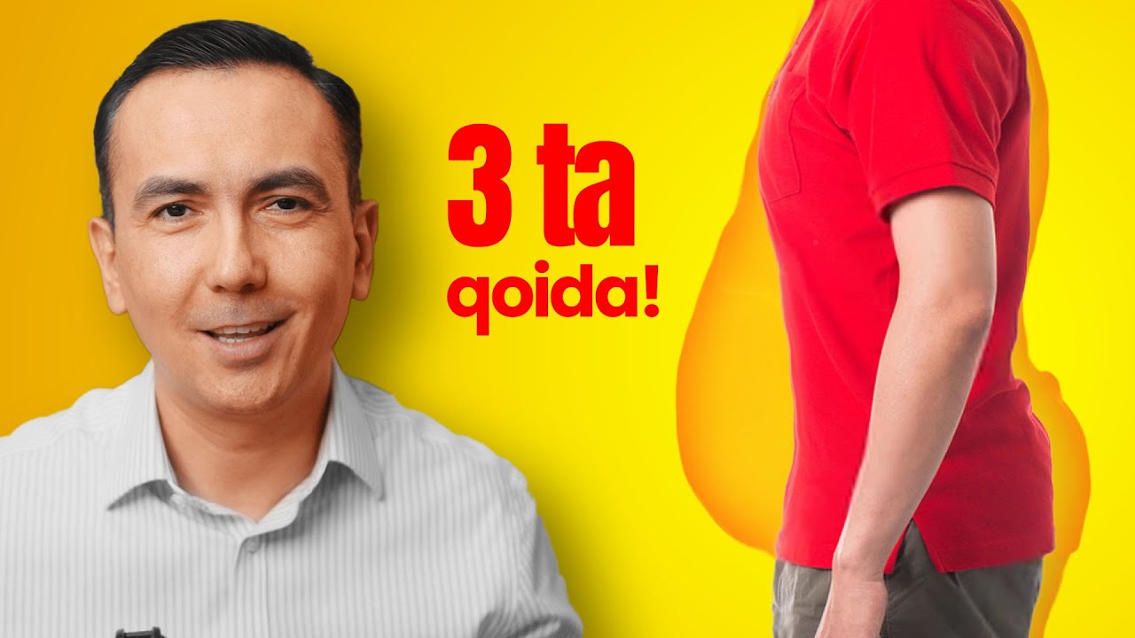 Oson ozish uchun 3 ta Oltin qoida!
