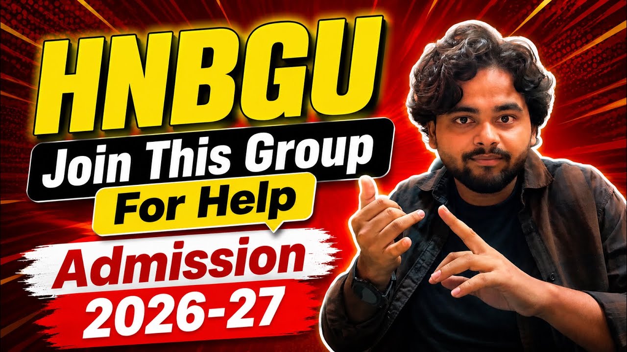 HNBGU Admission 2026-27 | Join Help Group Now | Complete Admission Guidance