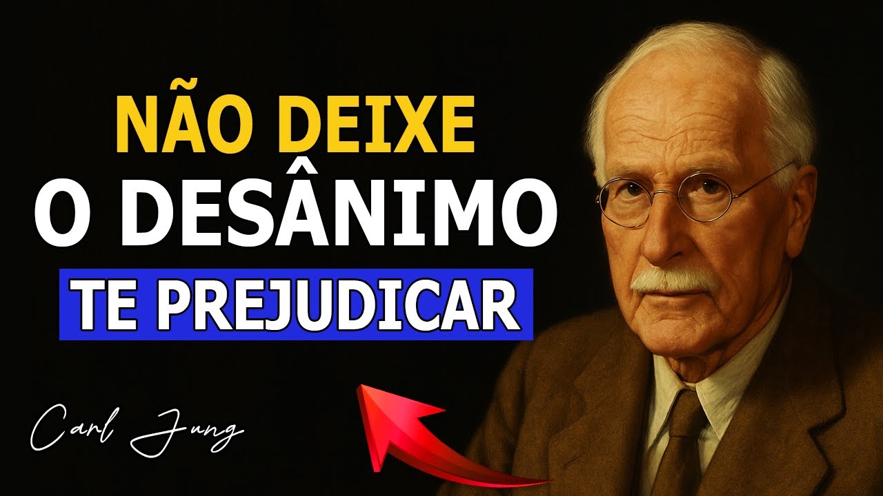 Como Vencer o Des&acirc;nimo e a Autossabotagem | Carl Jung