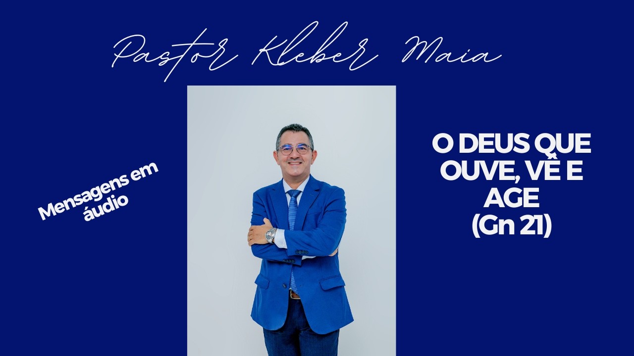 O Deus que ouve, vê e age (Gn 21)