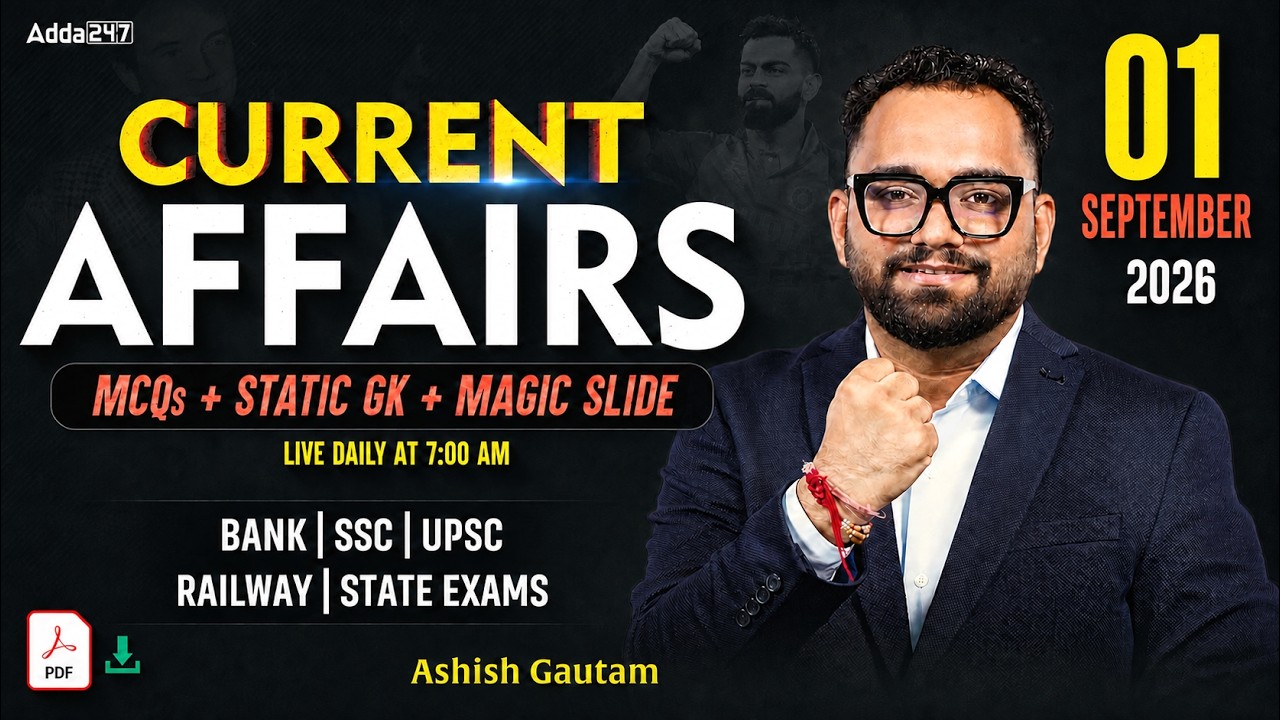 Current Affairs Today | 01 September 2026 | Daily Current Affairs | By Ashish Gautam