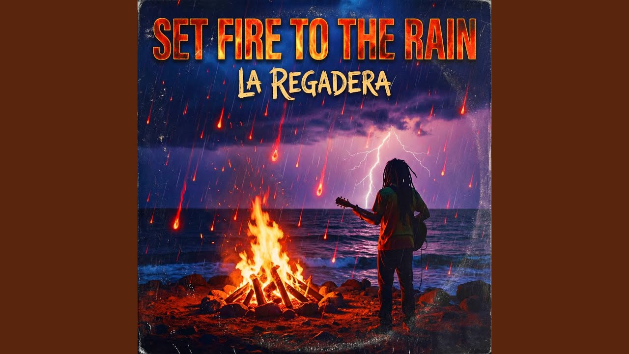 Set Fire to the Rain