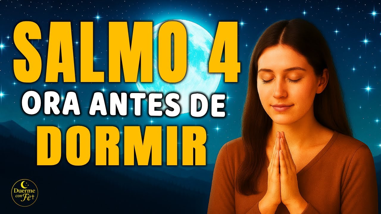 Salmo 4:8 Antes de Dormir | Duerme en Paz y Seguridad en Dios