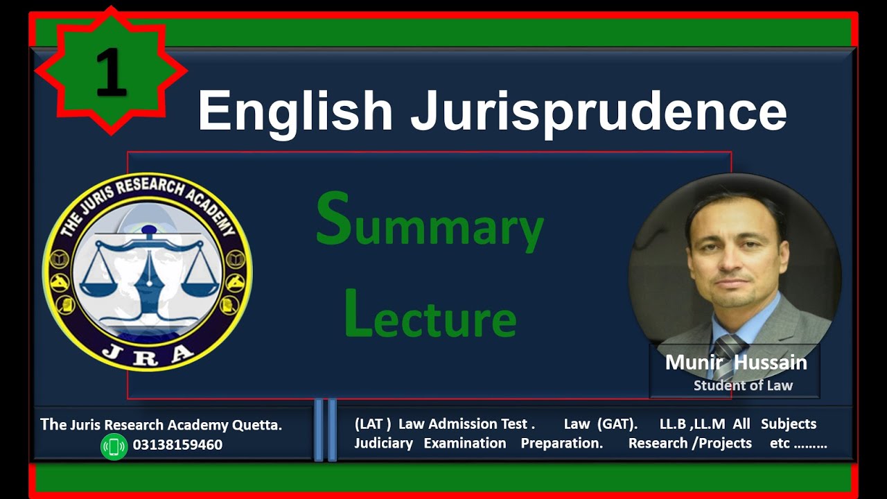 What is Jurisprudence/ Knowledge of law/Summary Lecture