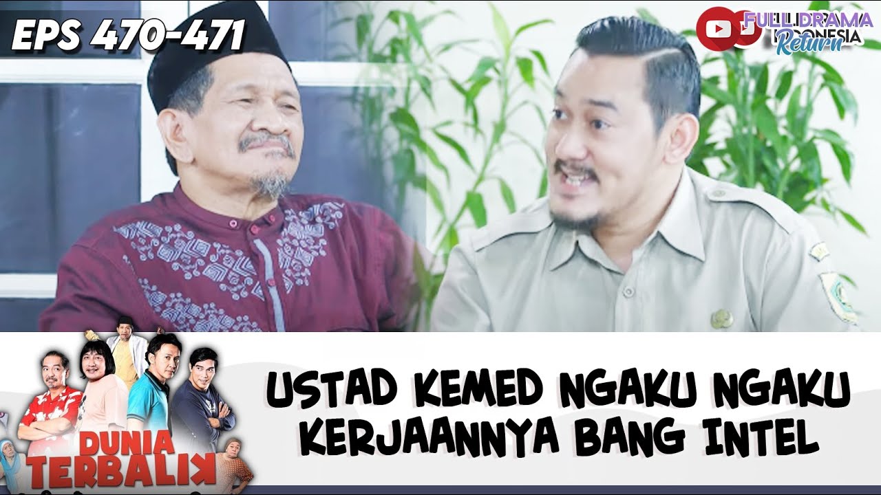 USTAD KEMED NGAKU NGAKU KERJAANNYA BANG INTEL | DUNIA TERBALIK | EPS 470-471 (8/9)