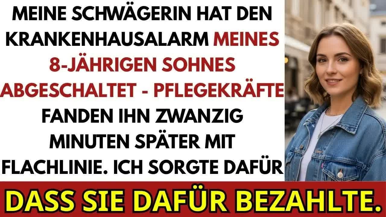 Meine Schwägerin Schaltete Den Alarm Meines Achtjährigen Sohnes Aus – Krankenschwestern Fanden