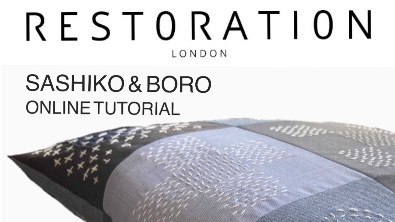 How to Sew Sashiko & Boro Japanese Stitching | RESTORATION LONDON | DIY Upcycling Tutorial