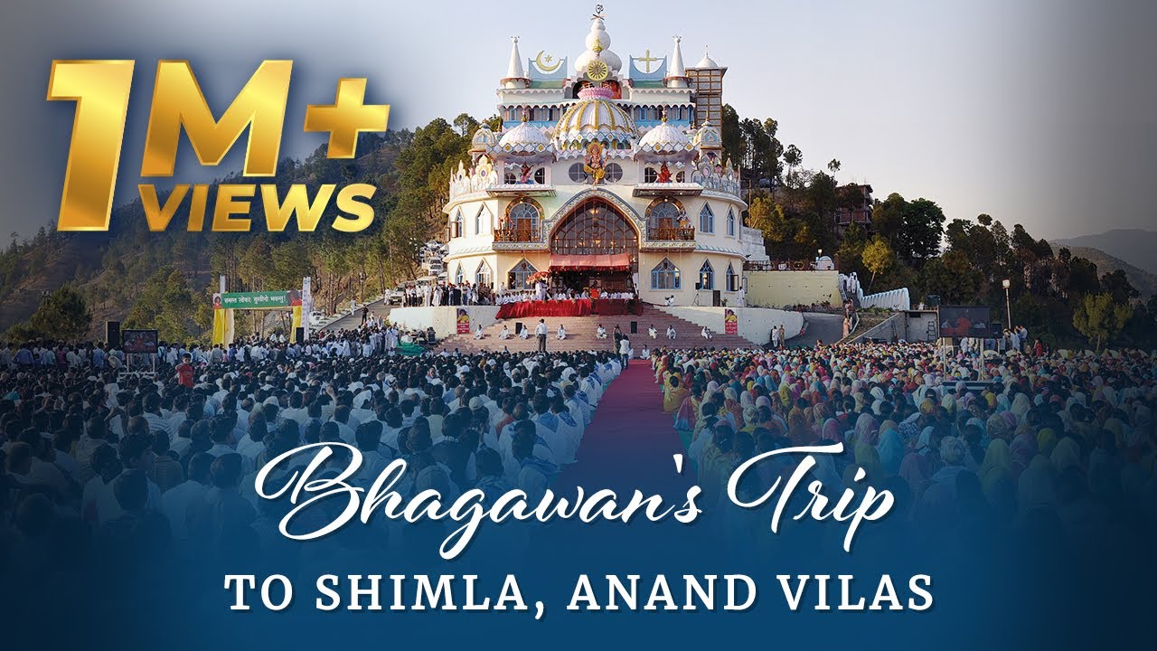 Bhagawan's Trip to Shimla, Anand Vilas |  May 2010 | Thursday Darshan Part 20