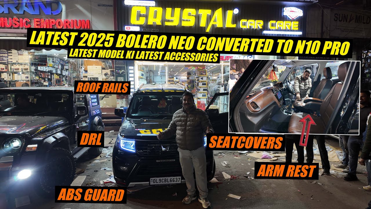Latest BOLERO NEO N4 2025 Modification |  DRL | Interiors | Amience | Seatcovers | Arm Rest | GUARD
