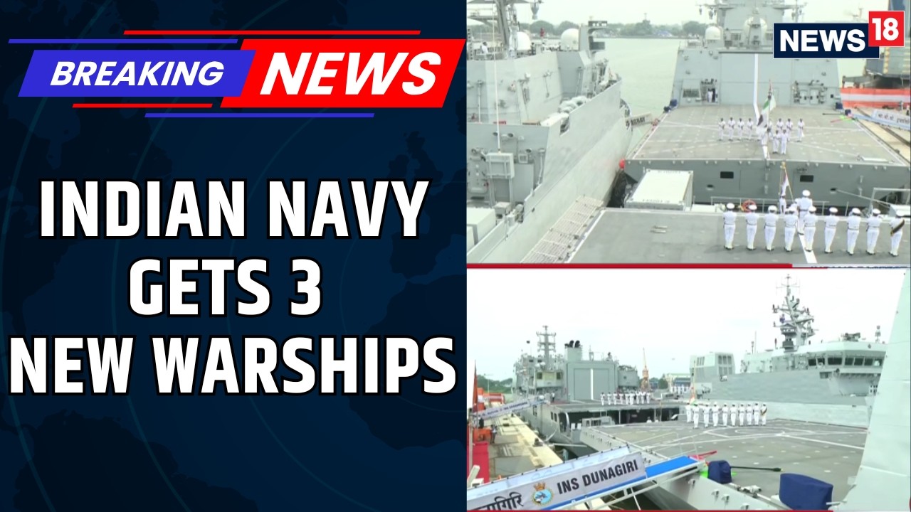 INS Dunagiri, INS Sanshodhak and INS Agraya Join Indian Navy Fleet | PM Modi | Rajnath Singh |News18