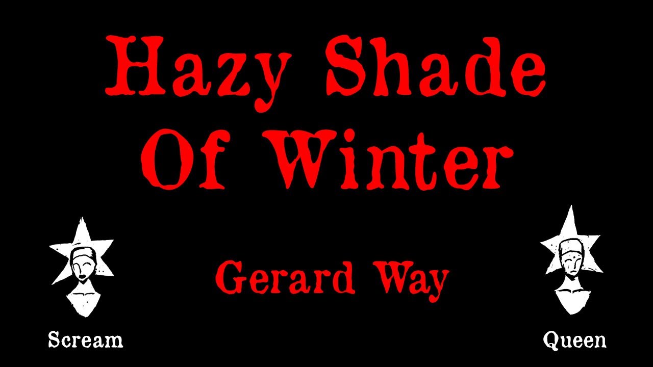 Gerard Way - Hazy Shade of Winter (feat  Ray Toro) - Karaoke