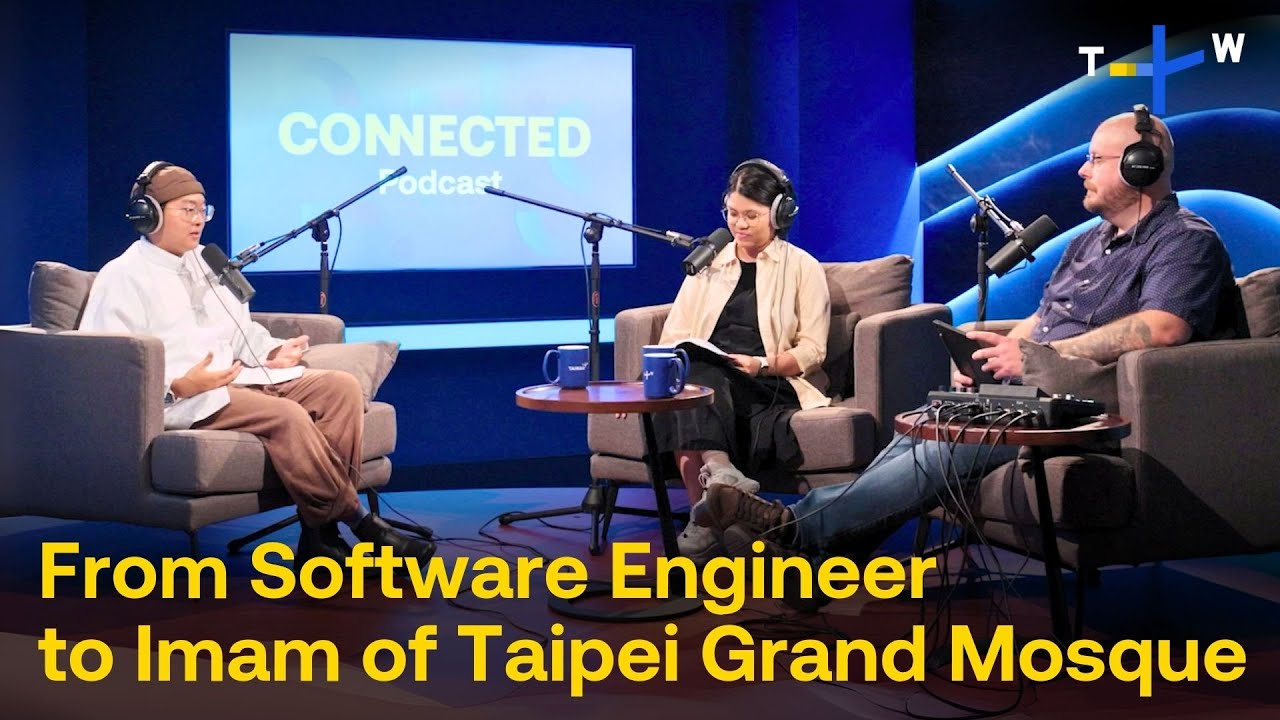 Imam Abdullah Cheng on Islam and Taiwan’s Overlooked Muslim Community | CONNECTED Podcast