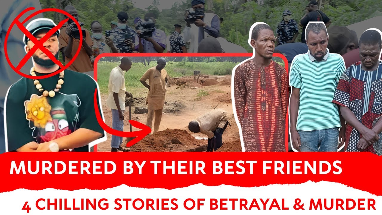 4 Nigerians Who Were Murdered by Their Closest Friends