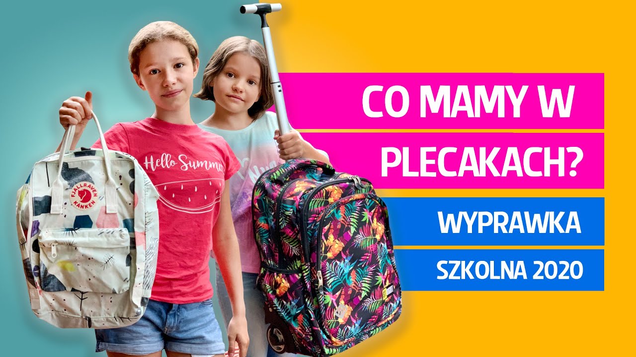 Co mamy w plecakach? WYPRAWKA SZKOLNA 2020
