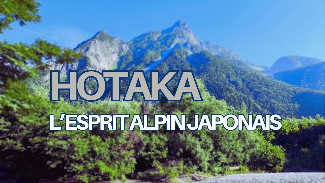 Mont Hotaka : l’esprit alpin japonais