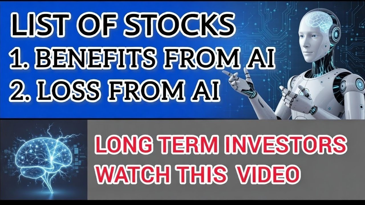 STOCKS BENEFIT FROM AI AND STOCKS LOSS FROM AI🔴LONG TERM INVESTORS WATCH THIS VIDEO.