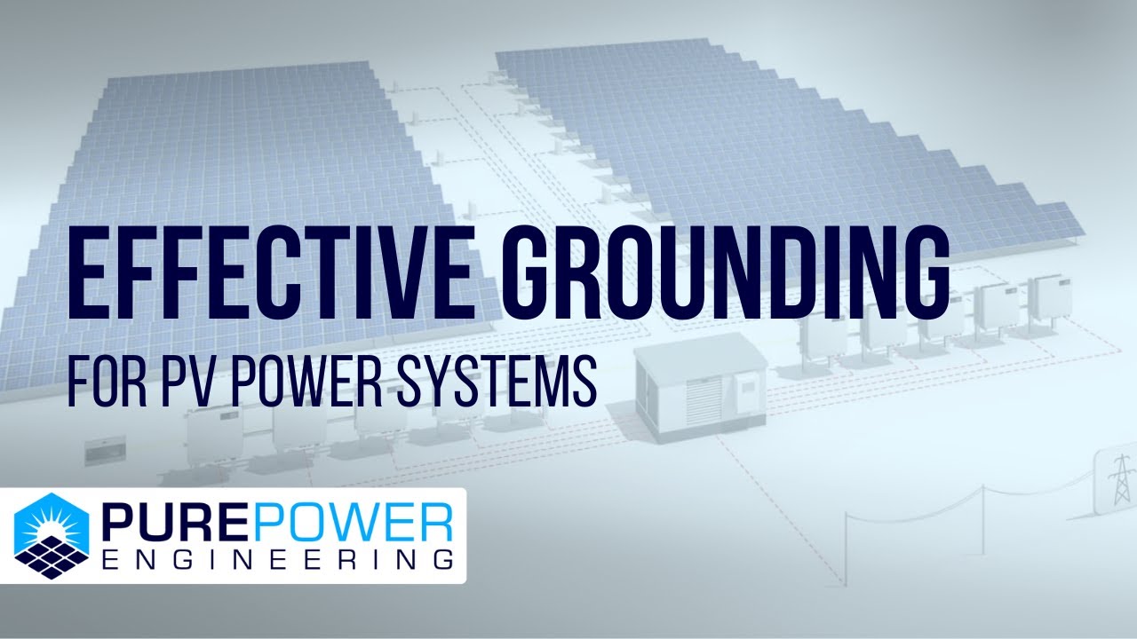 Effective Grounding for PV Power Systems