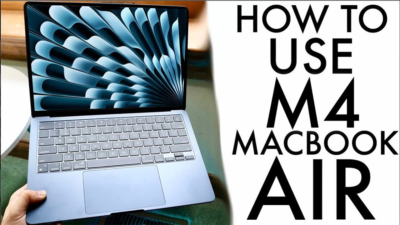 Как использовать M4 MacBook Air! (Полное руководство для начинающих)