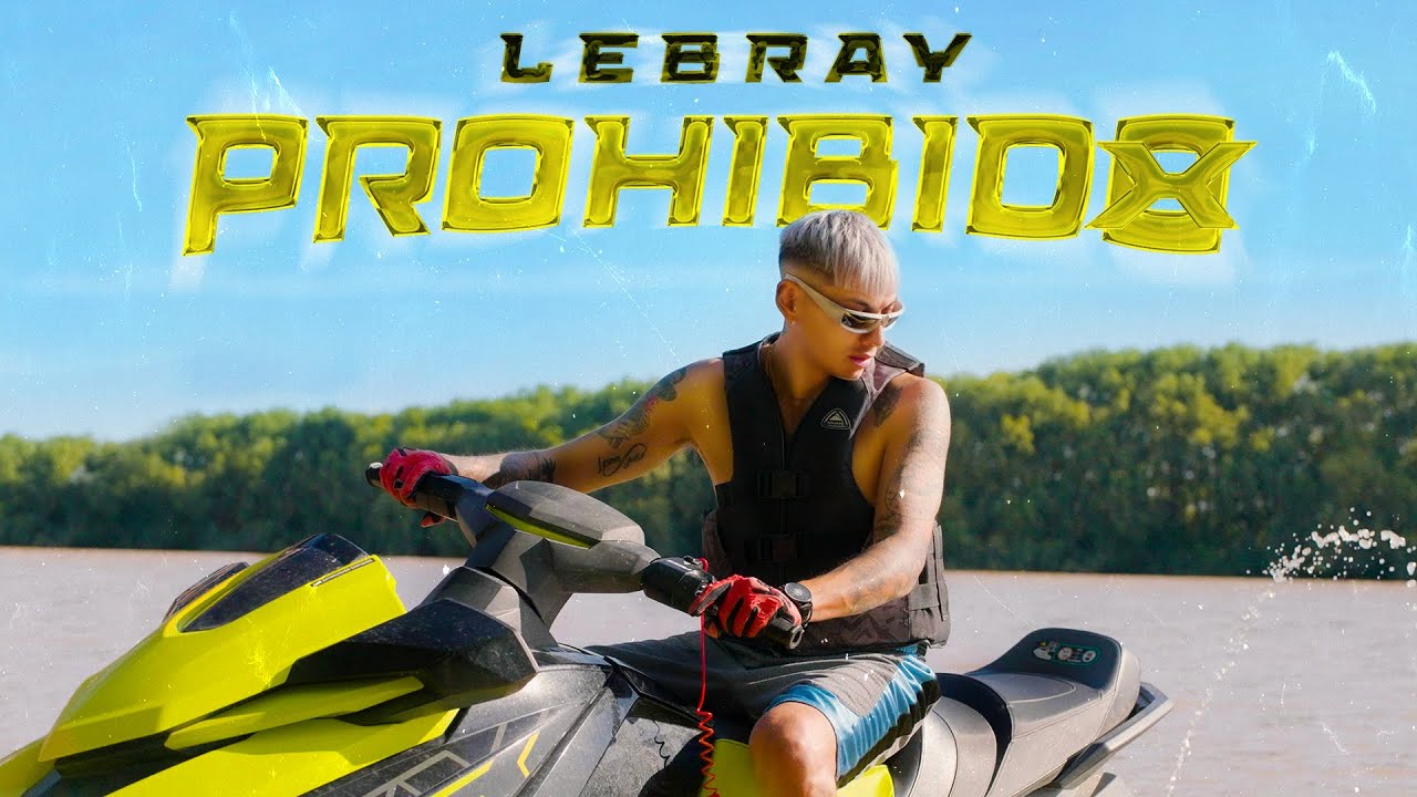 PROHIBIDO 🚫 LEBRAY (Prod @MartinVegas )