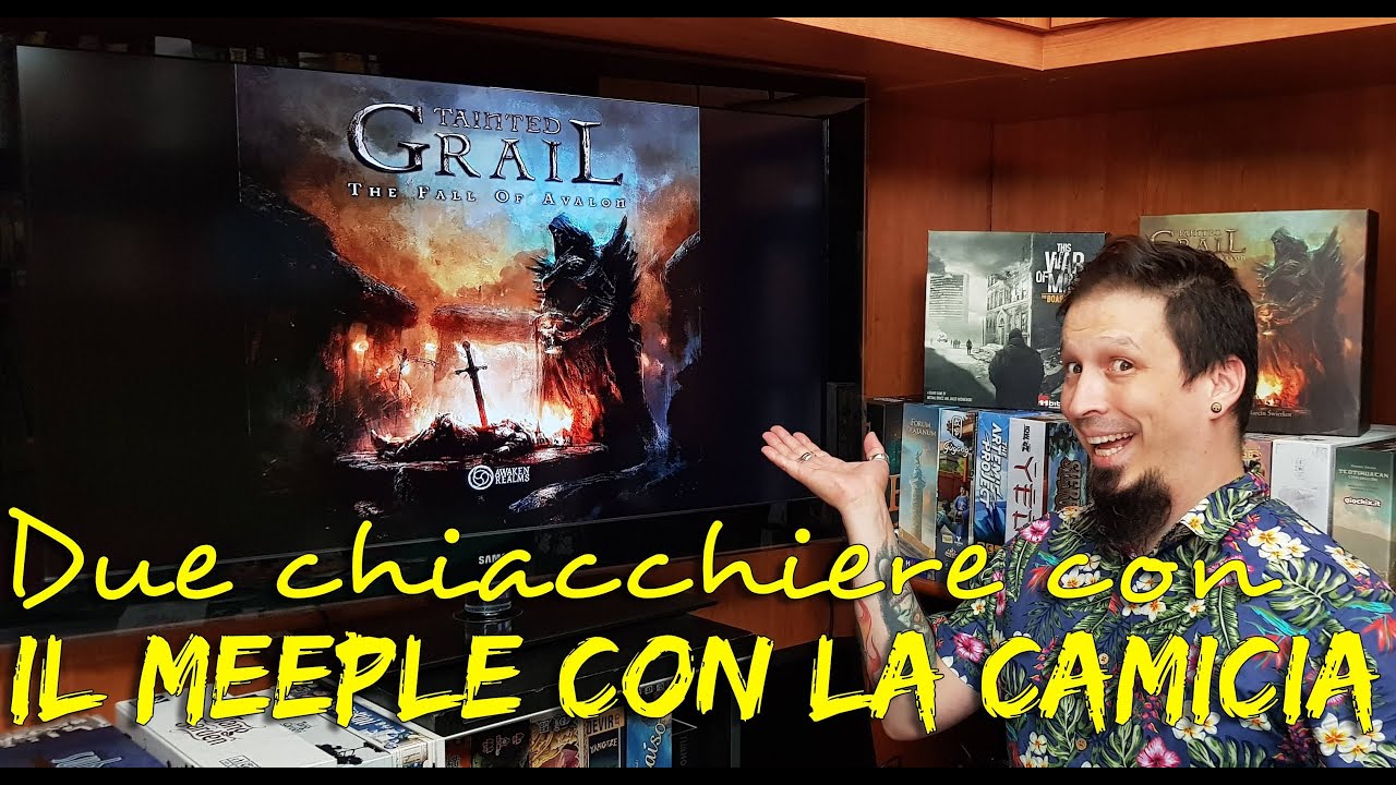 Tainted Grail La caduta di Avalon - Due chiacchiere con il Meeple con la Camicia