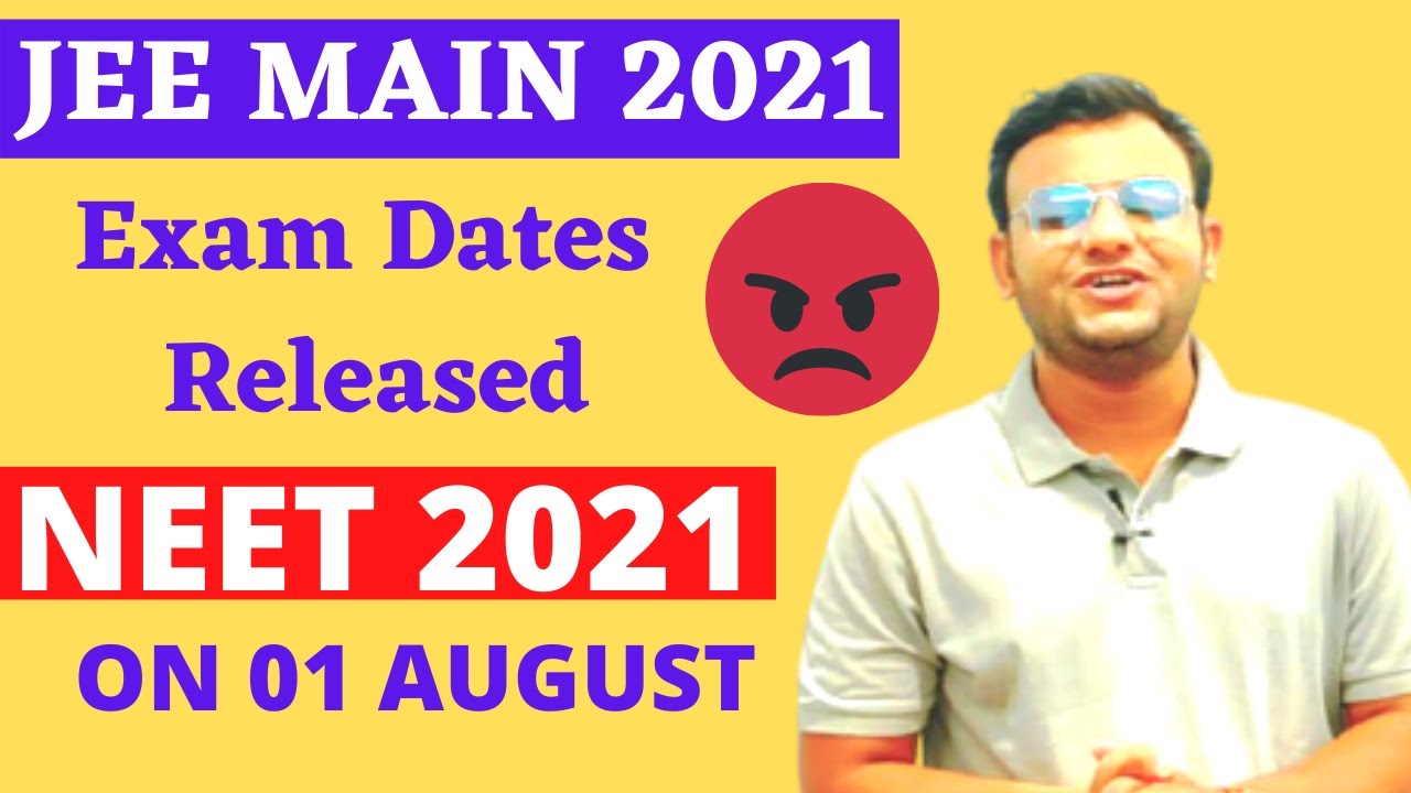 JEE Main 2021 Exam Dates Released | NEET 2021 On 01 AUGUST | ChemistryAdda #NEET2021 #JEE2021