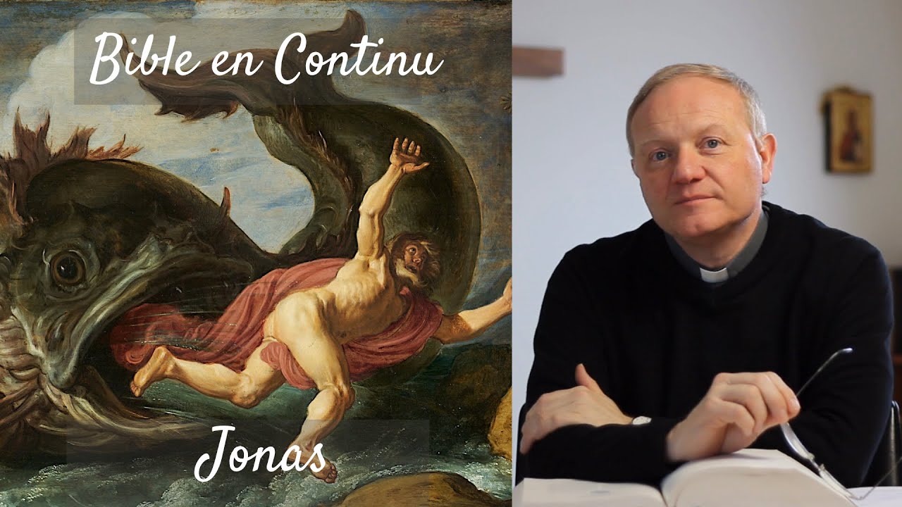 La Bible en continu - Livre de Jonas