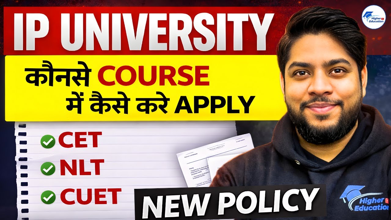 IP University Admission 2026 Complete Guide | CET CUET NLT Eligibility and Counselling