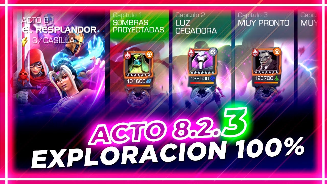 🔴ACTO 8.2.3 - EXPLORACION 100% - PARTE 2 | MARVEL BATALLA MCOC